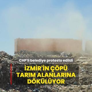 CHP'li belediye zmir'in pn tarm alanlarna dkyor! Vatanda ayakland, kamyonlarn giriine izin verilmedi