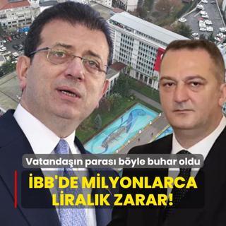 BB'de milyonlarca liralk zarar! Vatandan paras byle buhar oldu