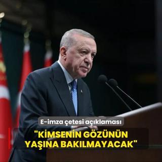 Bakan Erdoan'dan e-imza etesi aklamas: Kimsenin gznn yana baklmayacak