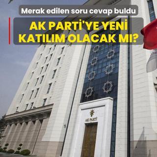 AK Parti'ye yeni katlm olacak m? Merak edilen soru cevap buldu