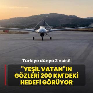Trkiye dnya 2'ncisi! Yeil Vatann gzleri 200 kilometredeki hedefi gryor