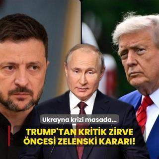 Ukrayna krizi masada... Trump'tan kritik zirve ncesi Zelenski karar!