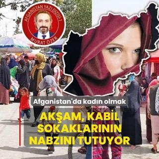 Afganistan'da kadn olmak