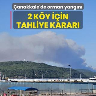 anakkale'de orman yangn! 2 ky iin tahliye karar