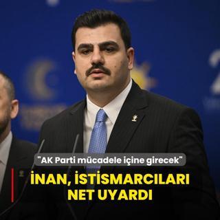 nan'dan istismarclara net uyar: AK Parti  mcadele iine girecek