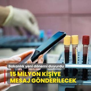 Kanser taramasnda yeni dnem! 15 milyon kiiye mesaj gnderilecek