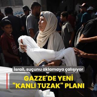 Soykrmc srail, suunu aklamaya alyor: Gazze'de yeni kanl tuzak plan