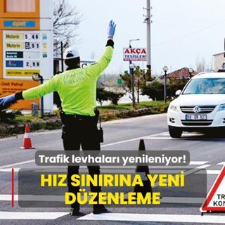 Trafik levhalar yenileniyor! Hz snrna yeni dzenleme