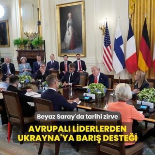Beyaz Saray'da tarihi zirve: Avrupal liderlerden Ukrayna'ya bar destei