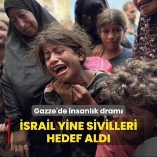 Gazze'de insanlk dram: Soykrmc srail yine sivilleri hedef ald