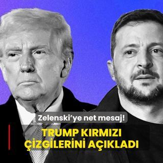 Zelenski'ye net mesaj! Trump krmz izgilerini aklad
