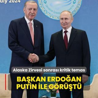 Alaska Zirvesi sonras kritik temas: Bakan Erdoan, Putin ile grt