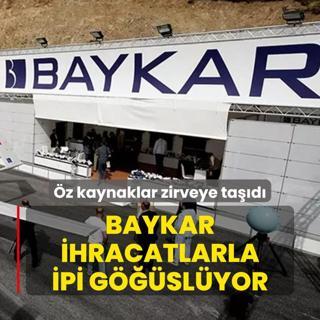 z kaynaklar zirveye tad: Baykar ihracatlarla ipi gslyor