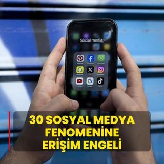30 sosyal medya fenomenine eriim engeli