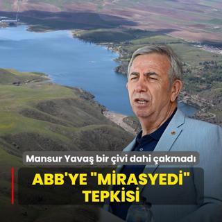 ABB'ye mirasyedi tepkisi! Mansur Yava bir ivi dahi akmad