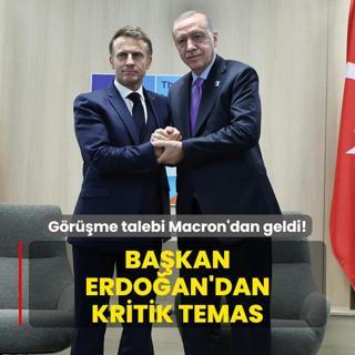 Grme talebi Macron'dan geldi! Bakan Erdoan'dan kritik temas