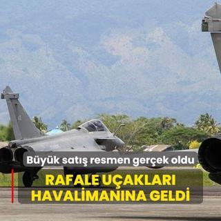 Byk sat resmen gerek oldu: Rafale sava uaklar havalimanna geldi