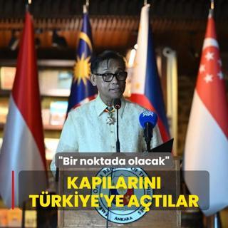 ASEAN'n kaps Trkiye'ye ak: Hi phem yok, gidiat bu ynde