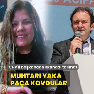 CHP'li bakandan skandal talimat! Kadn muhtar yaka paa belediyeden kovdular