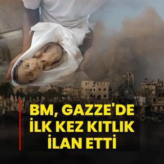 BM, Gazze'de ilk kez resmi olarak ktlk ilan etti