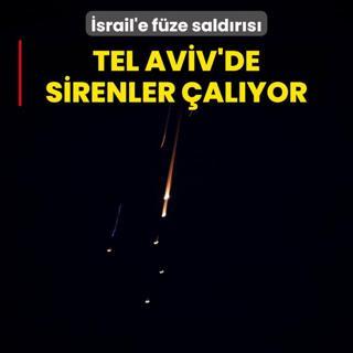 srail'e fze saldrs! Tel Aviv'de sirenler alyor