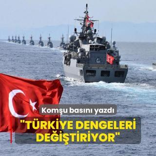 Yunan basn yazd: Trkiye, Akdeniz'de dengeleri deitiriyor