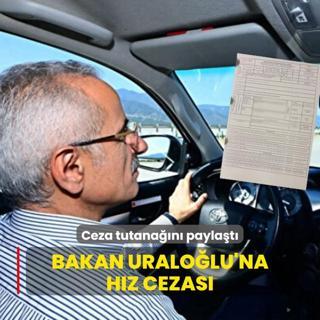 Ulatrma ve Altyap Bakan Uralolu'na hz cezas