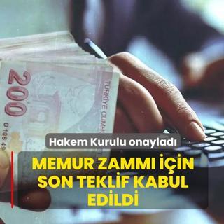 Hakem Kurulu onaylad... Memur zamm iin son teklif kabul edildi