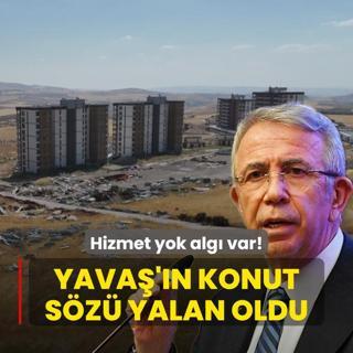 Hizmet yok alg var! Mansur Yava'n konut sz yalan oldu