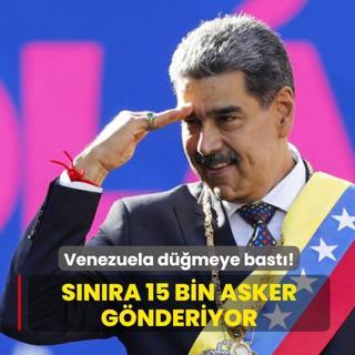 Venezuela dmeye bast! Snra 15 bin asker gnderiyor