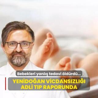 Bebekleri yanl tedavi ldrd