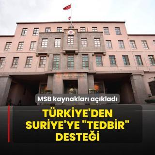 Trkiye'den Suriye'ye tedbir destei! MSB kaynaklar aklad