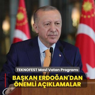 TEKNOFEST Mavi Vatan Program: Bakan Erdoan'dan nemli aklamalar