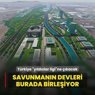 Savunmann devleri burada birleiyor! Trkiye yldzlar ligine kacak