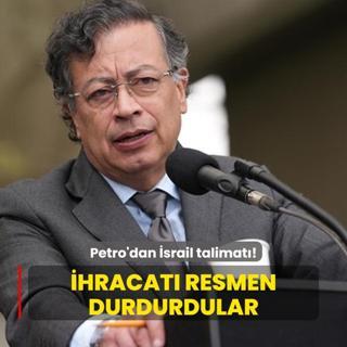 Petro'dan srail talimat! hracat resmen durdurdular