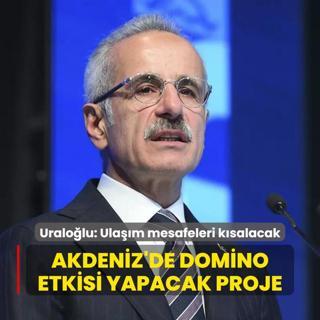 Akdeniz'de domino etkisi yapacak proje! Bakan Uralolu: Ulam mesafeleri ksalacak