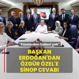 Bakan Erdoan'dan zgr zel'e Sinop cevab: Fzelerden haberi yok