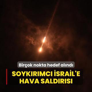 Soykrmc srail'e hava saldrs... Birok nokta hedef alnd