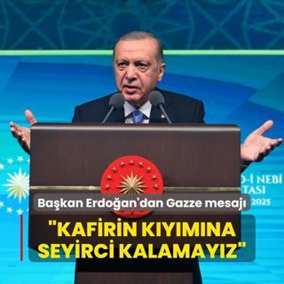 Bakan Erdoan'dan Gazze mesaj: Kafirin kymna seyirci kalamayz