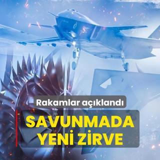 Rakamlar akland... Savunma ve havaclkta yeni zirve