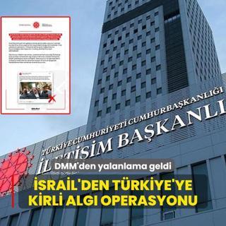 DMM'den srail medyasndaki suikast haberlerine yalanlama:  Asl ama, Trkiye'ye kar alg oluturmak 