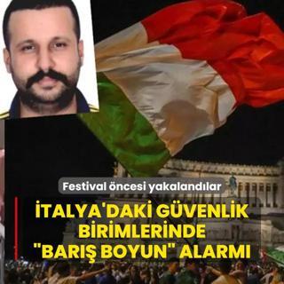 Festival ncesi yakalandlar: talya'daki gvenlik birimlerinde Bar Boyun alarm