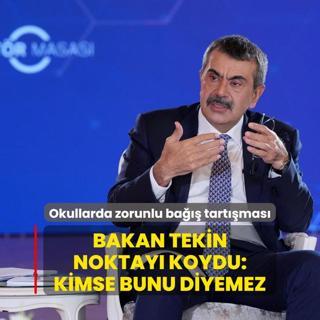 Okullarda zorunlu ba tartmas... Bakan Tekin noktay koydu: Kimse bunu diyemez