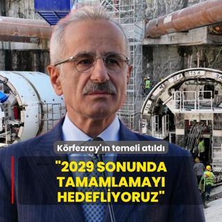 Krfezray'n temeli atld... Bakan Uralolu: 2029 sonunda tamamlamay hedefliyoruz