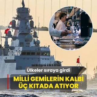 lkeler sraya girdi: Milli gemilerin kalbi  ktada atyor