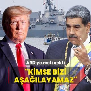 ABD'ye resti ekti: Kimse bizi aalayamaz