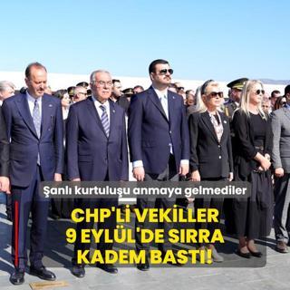 CHP'li vekiller 9 Eyll'de srra kadem bast! anl kurtuluu anmaya gelmediler