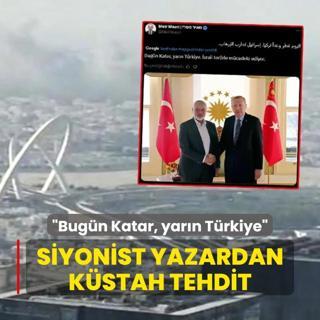 Siyonist yazardan kstah tehdit: Bugn Katar, yarn Trkiye