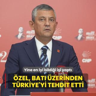 Yine en iyi bildii ii yapt: zel, Bat zerinden Trkiye'yi tehdit etti