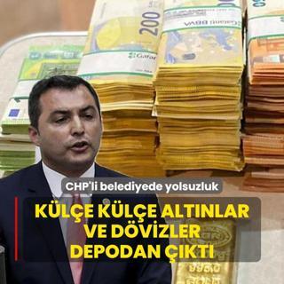 CHP'li belediyedeki yolsuzlukta yeni perde: Kle kle altnlar ve dvizler depodan kt